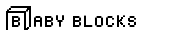 babyblocks Font
