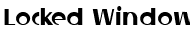 lockedwindow Font