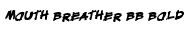 mouthbreather Font