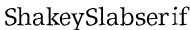 shakeyslab Font