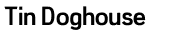 tindoghouse Font