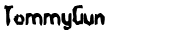 tommygun Font